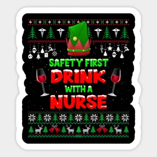 Safety Drink With A Nurse Ugly Sticker